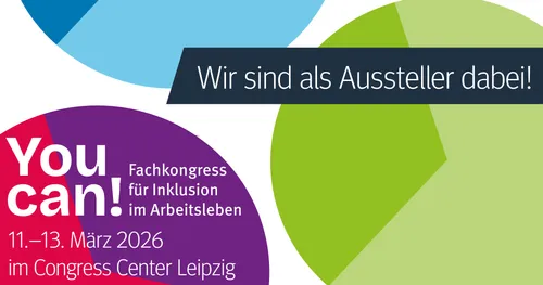 You can! Fachkongress für Inklusion im Arbeitsleben